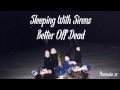 Sleeping With Sirens "Better Off Dead" |Traducida al español |HD|