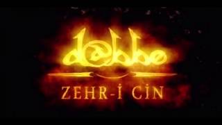 Dabbe Zehr-i Cin - Soundtrack