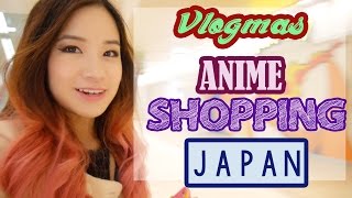Anime Shopping in JAPAN! | Vlogmas #9 | KimDao in JAPAN