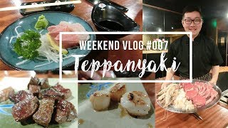Weekend Vlog #007 | When your friend is a Japanese Teppanyaki chef | foodie | theLittleSarah