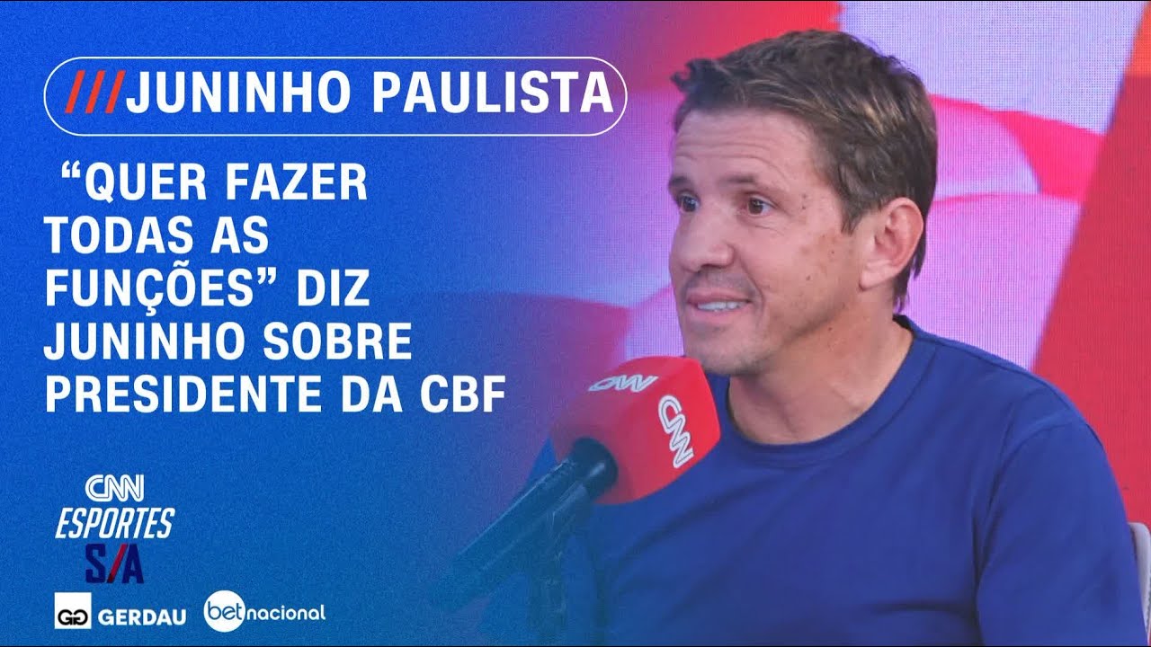 "Quer fazer todas as funções", diz Juninho sobre presidente da CBF