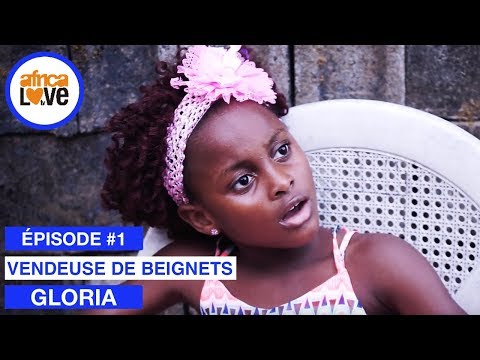 GLORIA - épisode #01 - Vendeuse de beignets (série africaine, Cameroun)