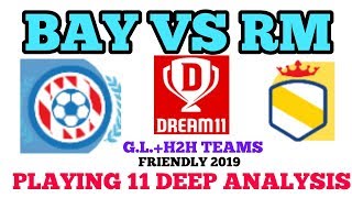 BAY VS RM FOOTBALL DREAM11 WINNING TEAM || INJURY NEWS PROBABLE11 DEEP ANALYSIS