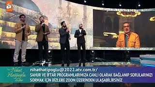 Ramazan Geldi Ramazan||ATV Nihat Hatipoğlu İftar Programı 🌹 Murat B.Abdullah B./