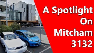 A Spotlight On Mitcham 3132