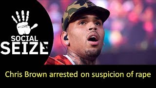 Chris Brown arrested on suspicion of rape II The World News
