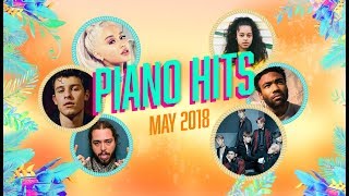 Piano Hits .? ? Pop Songs May 2018 : Over 1 hour of Billboard hits - music for classroom ,study