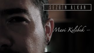 Sezgin Alkan - Mavi Kelebek ( Audio)