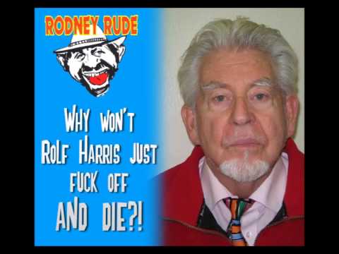 Why Won't Rolf Harris Just Fuck Off And Die? Video