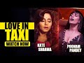 Love in Taxi Official Promo (HD) - Poonam Pandey - Puneet Vashisht - Kate Sharma