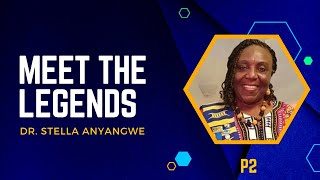 Part 2 Meet The Legends Episode 4: Stella Anyangwe