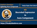 08 Message Passing | Bounded Expression in Aura Component | Lightning Aura Component Development