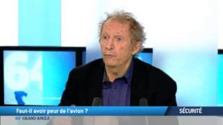 Sécurité: Faut-il avoir peur de l'avion?
