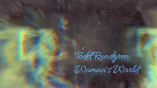Watch Todd Rundgren Womans World video