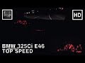 BMW 325Ci E46 Acceleration and Top Speed