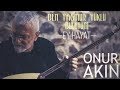 Onur Akın - Ben Yağmur Yüklü Bulutum (Official Audio)