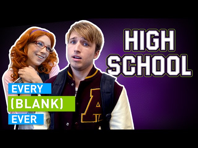 Every High School Ever - Video