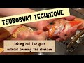 Tsubobuki Technique~taking out the guts without opening the stomach~