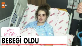 Abdullah Ve Kübranın Bebeği Oldu - Esra Erolda 16 Ekim 2025