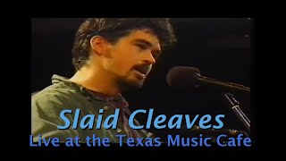 Watch Slaid Cleaves Horseshoe Lounge video