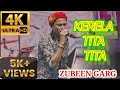 Zubeen Garg KERELA TITA TITA ll Assamese song Zubeen Garg ll#zubeen