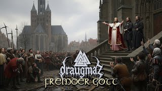 Draugmaz - Fremder Gott Pagan Metal - 2025 - Heidnisch Germanischer Metal