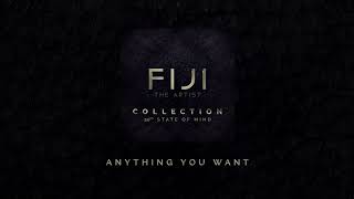 Watch Fiji Anything You Want video