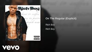 Watch Rich Boy On The Regular video