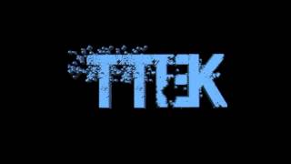 Ttek - Redflex Dubstep Mix