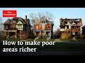 How to make poor areas richer