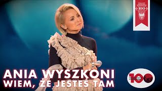 Watch Ania Wyszkoni Wiem Ze Jestes Tam video
