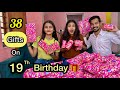 Surprising Payal with 38 Gifts on her 19th Birthday