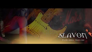 Slavon - Forbidden Desires - Official Music Video