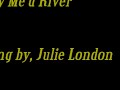 Julie London~Cry Me a River lyrics