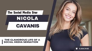 Nicola Cavanis The German Supermodel Taking Over Social Media