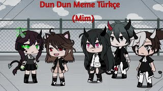 Dun Dun Meme Türkçe