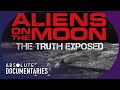 Aliens On The Moon: The Truth Exposed | Conspiracy Theory | Absolute Documentaries