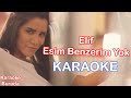 Elif - Eşim Benzerim Yok (Karaoke)