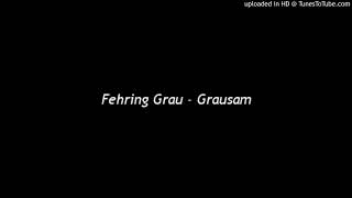 Watch Fehring Grau Grausam video