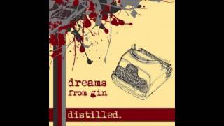 Watch Dreams From Gin Senseless video