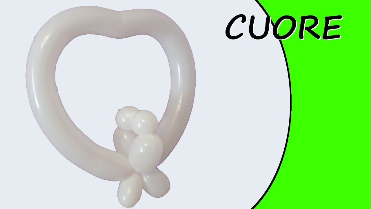 Palloncini modellabili - Il cuore - YouTube