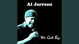 Watch Al Jarreau The Same Love That Made Me Laugh video