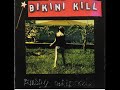 Bikini Kill - Pussy Whipped FULL ALBUM