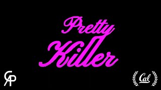 Pretty Killer 2022 Comedic Action Short Film Cinematic Arts & Production Club