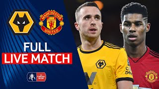 Wolves v Manchester United | FULL MATCH | Emirates FA Cup 18/19
