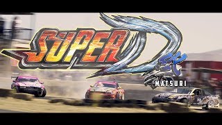 Super-D Matsuri 2018 Nakamura Returns With Friends