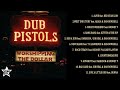 Dub Pistols - 'Worshipping the Dollar' (Album Sampler)