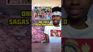 One Piece Sagas Explained