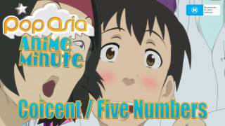 SBS PopAsia Anime Minute: Coicent/Five Numbers! (??????/????!)