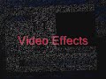 Windows Movie Maker - Video Effects